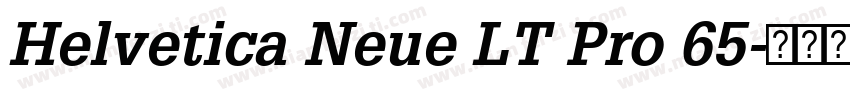 Helvetica Neue LT Pro 65字体转换